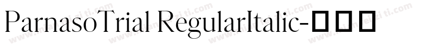 ParnasoTrial RegularItalic字体转换